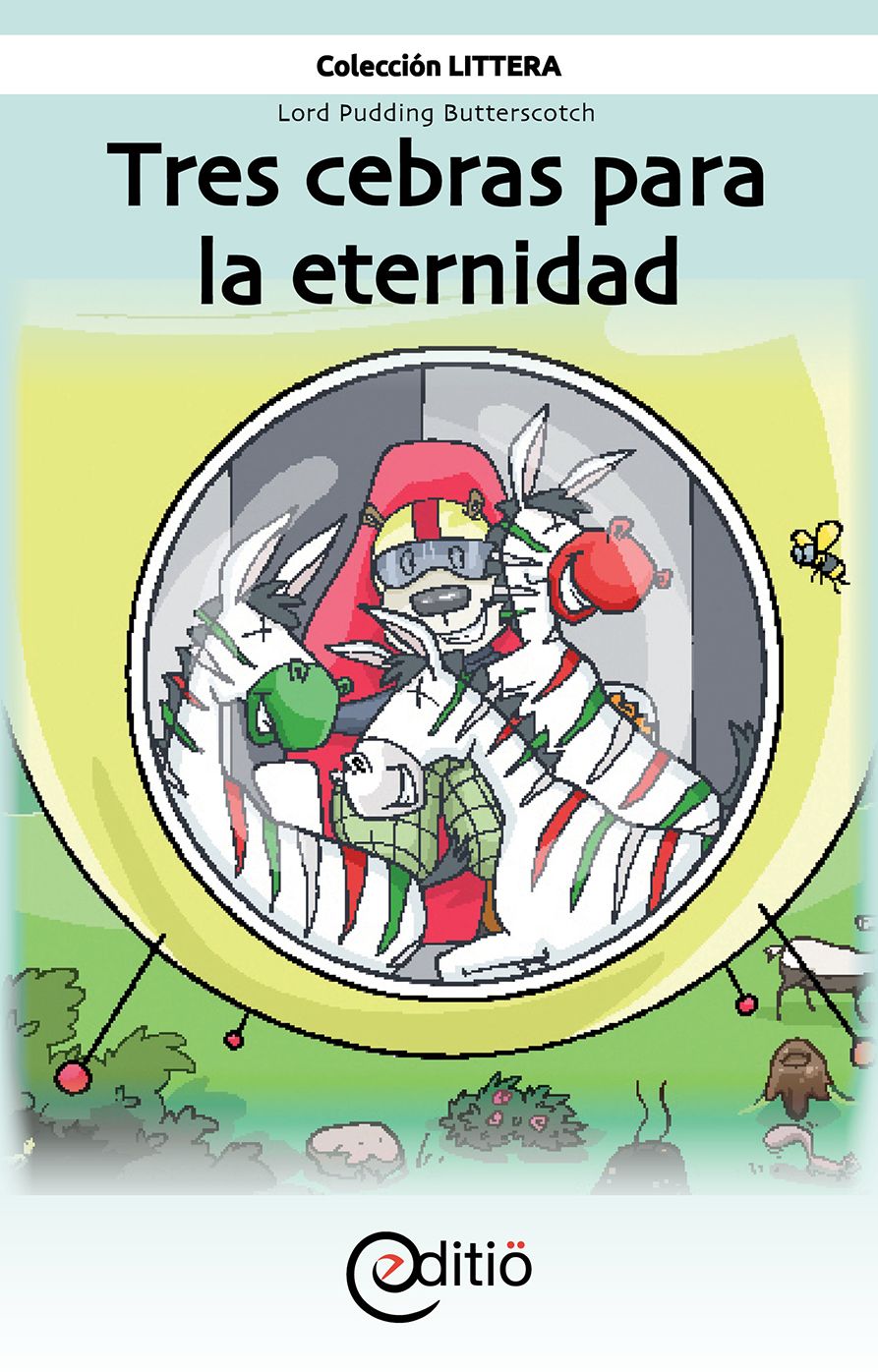 Tres cebras para la eternidad: Lord Pudding Butterscotch