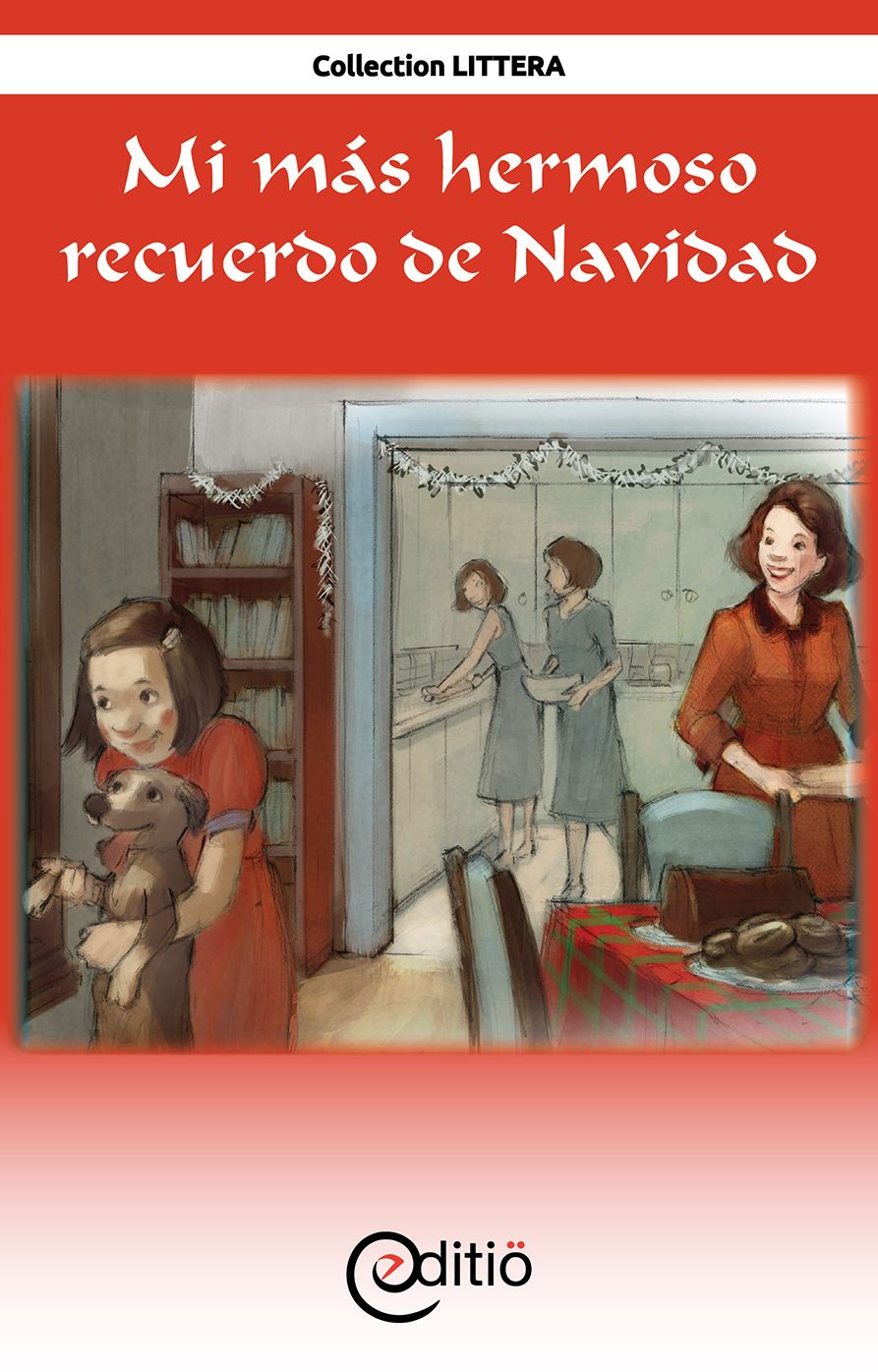 Mi más hermoso recuerdo de Navidad: Navidad