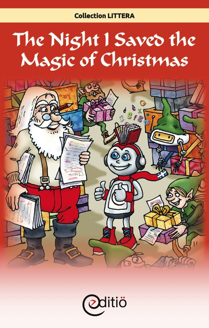 The Night I Saved the Magic of Christmas: Christmas