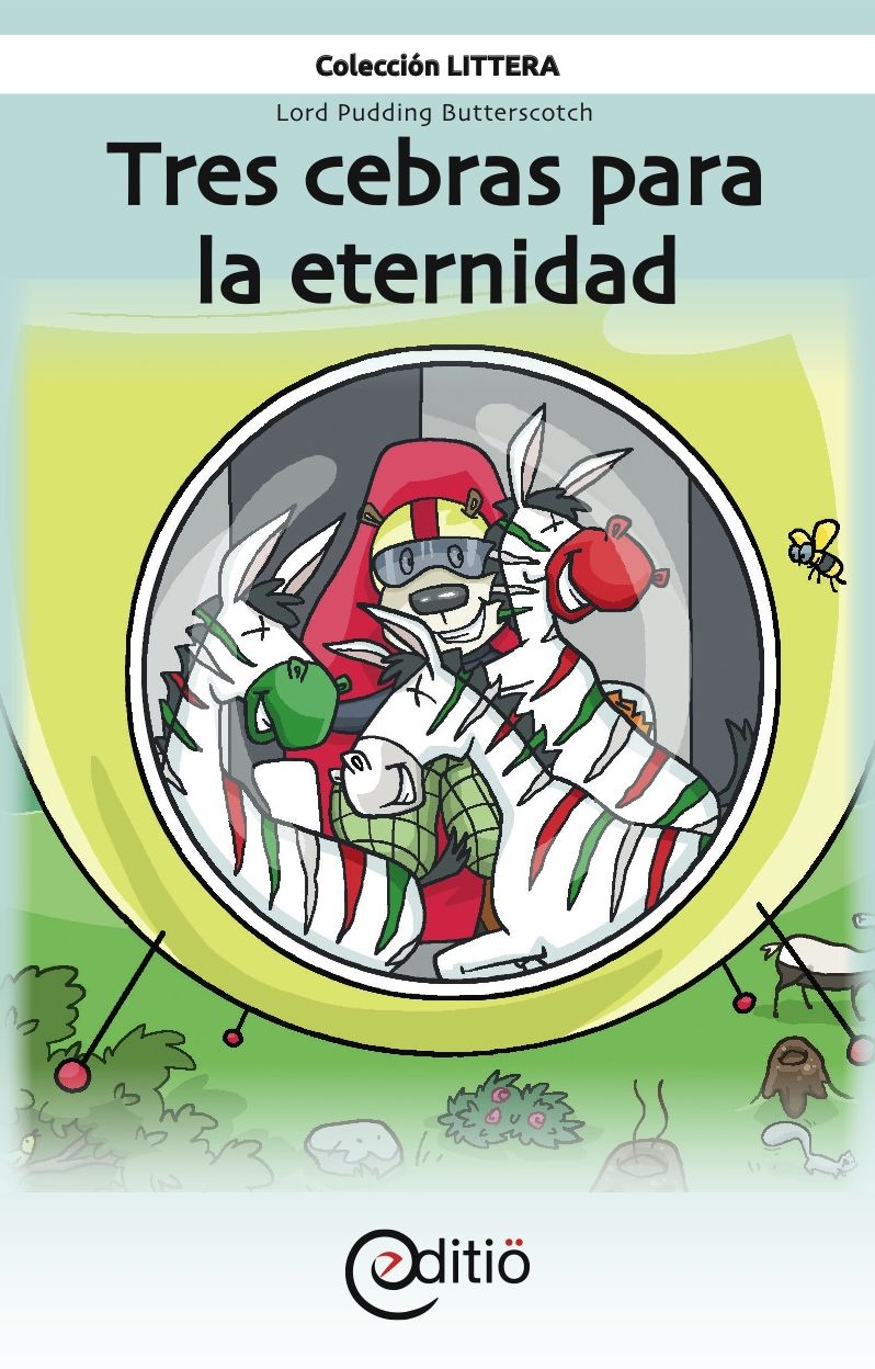 Tres cebras para la eternidad: Lord Pudding Butterscotch