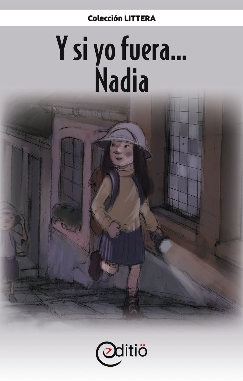 Y si yo fuera... Nadia: Y si yo fuera...