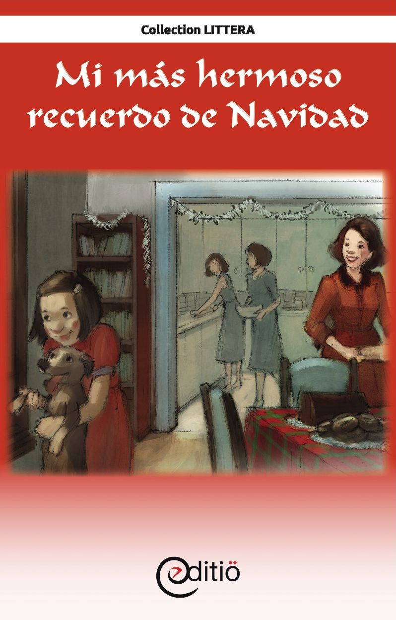 Mi más hermoso recuerdo de Navidad: Navidad