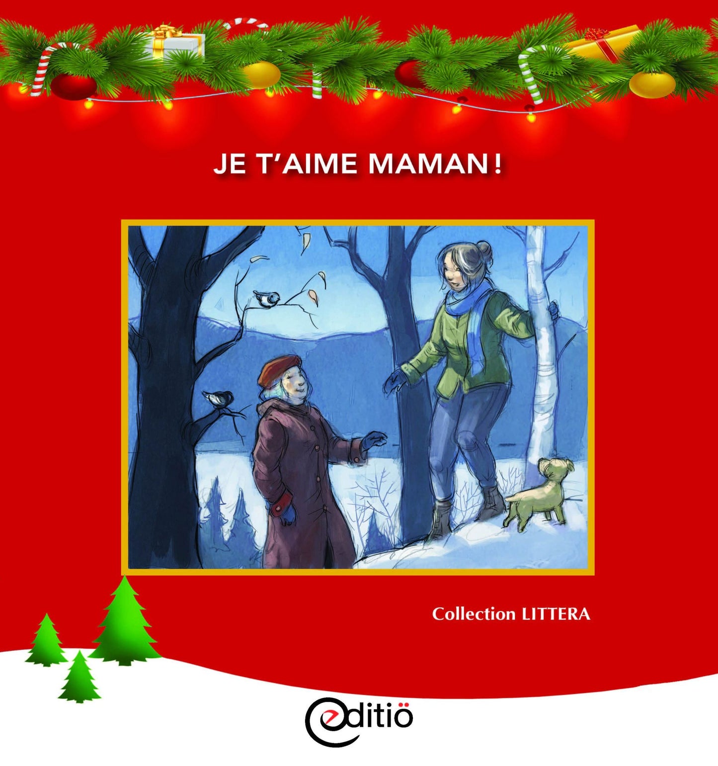Je t'aime maman!: Noël