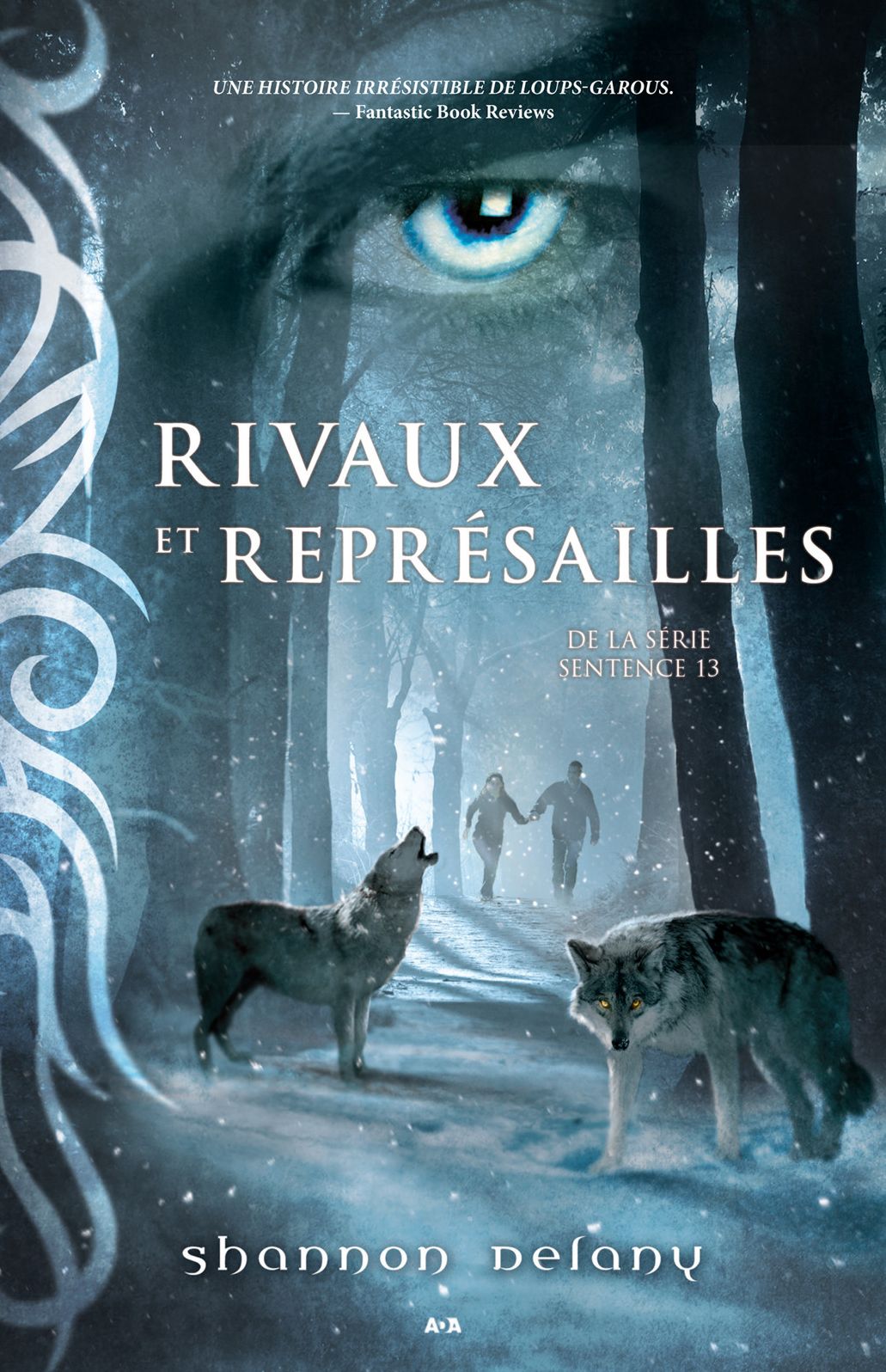 Rivaux et représailles: Rivaux et représailles