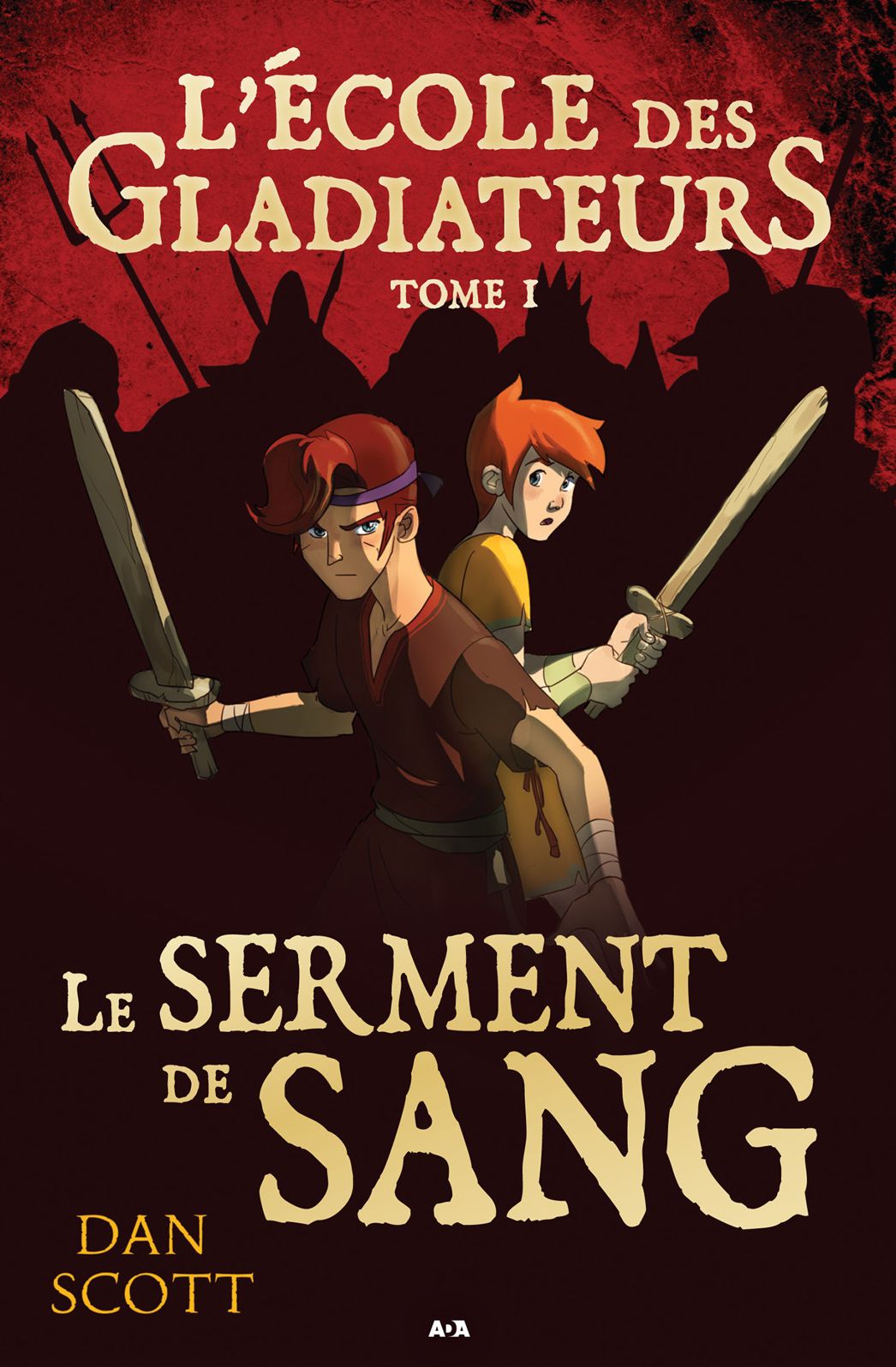 L'école des gladiateurs: Le serment de sang