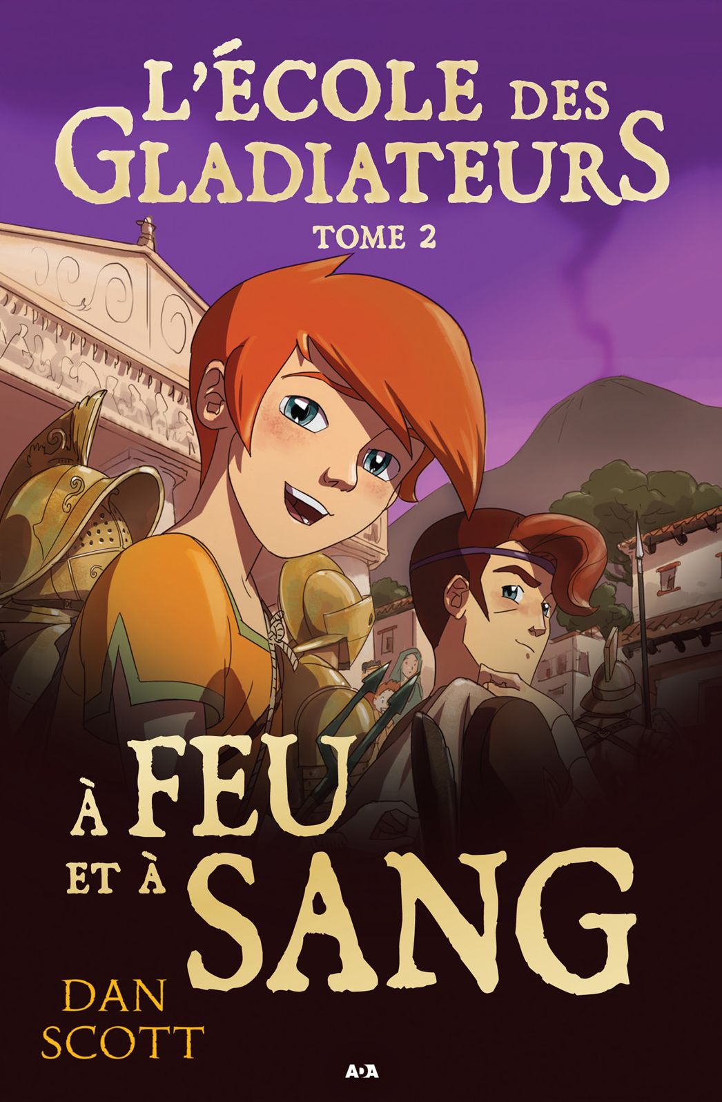 L'école des gladiateurs: À feu et à sang
