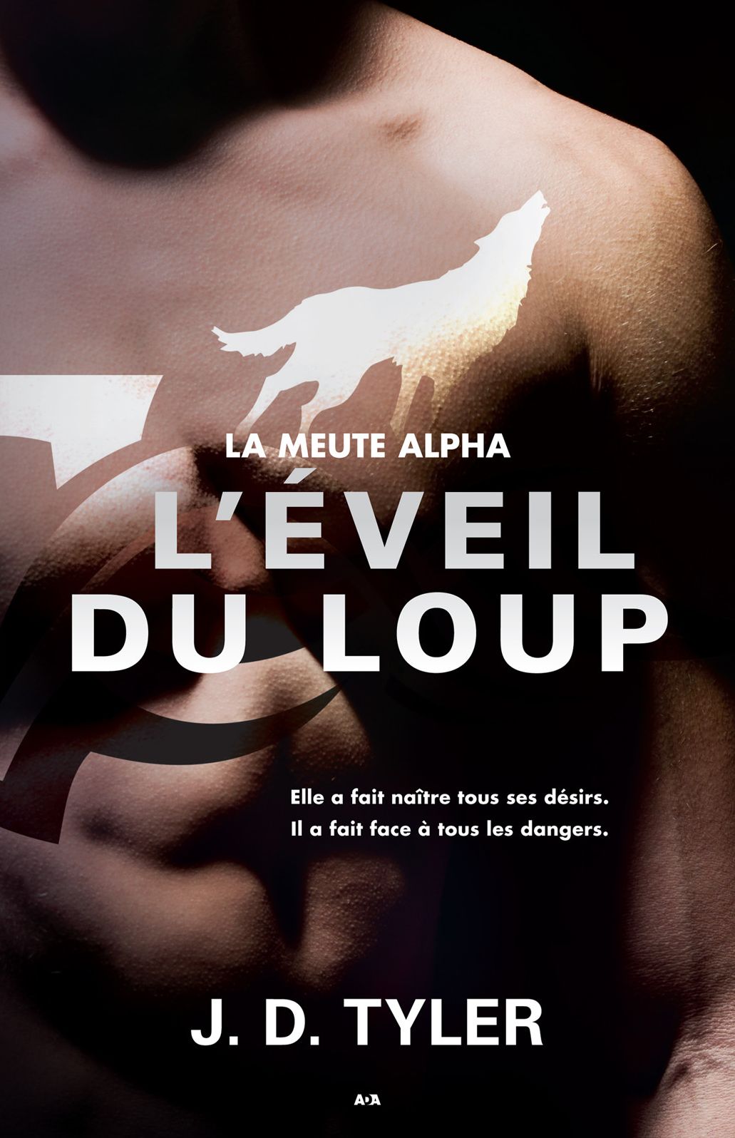 L'éveil du loup: La meute Alpha - Tome 2