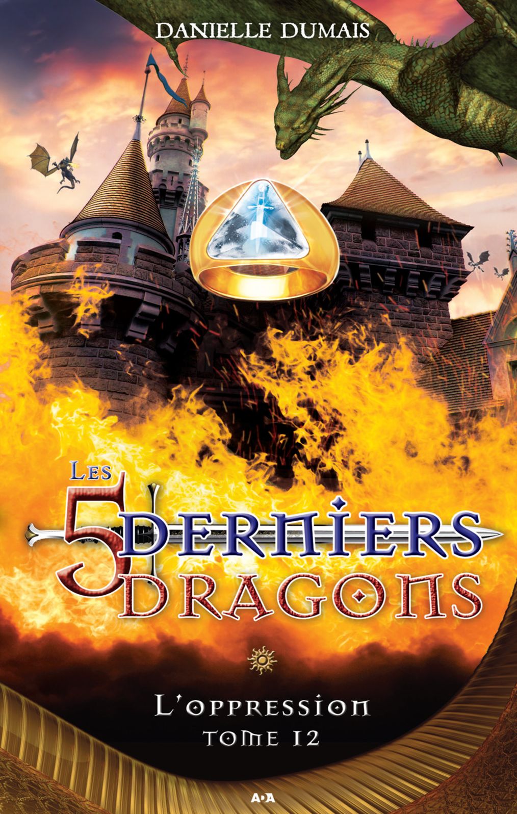 Les cinq derniers dragons - 12: L'oppression