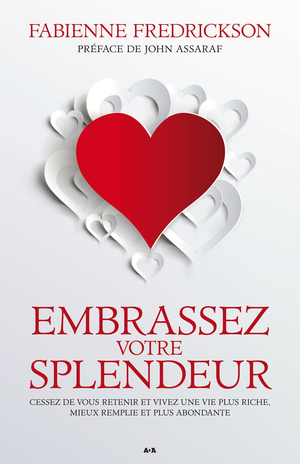 Embrassez votre splendeur