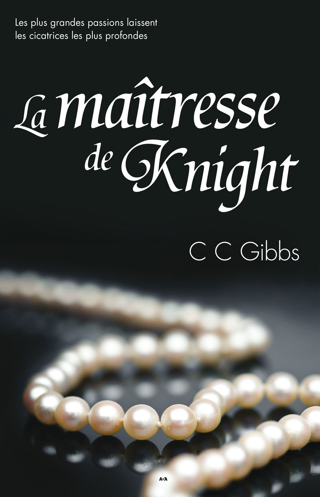 La maîtresse de Knight: Tout ou rien - tome 1