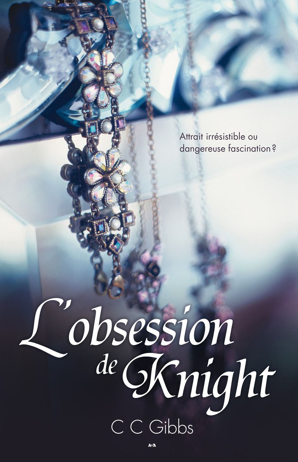 L'obsession de Knight: Tout ou rien - tome 2