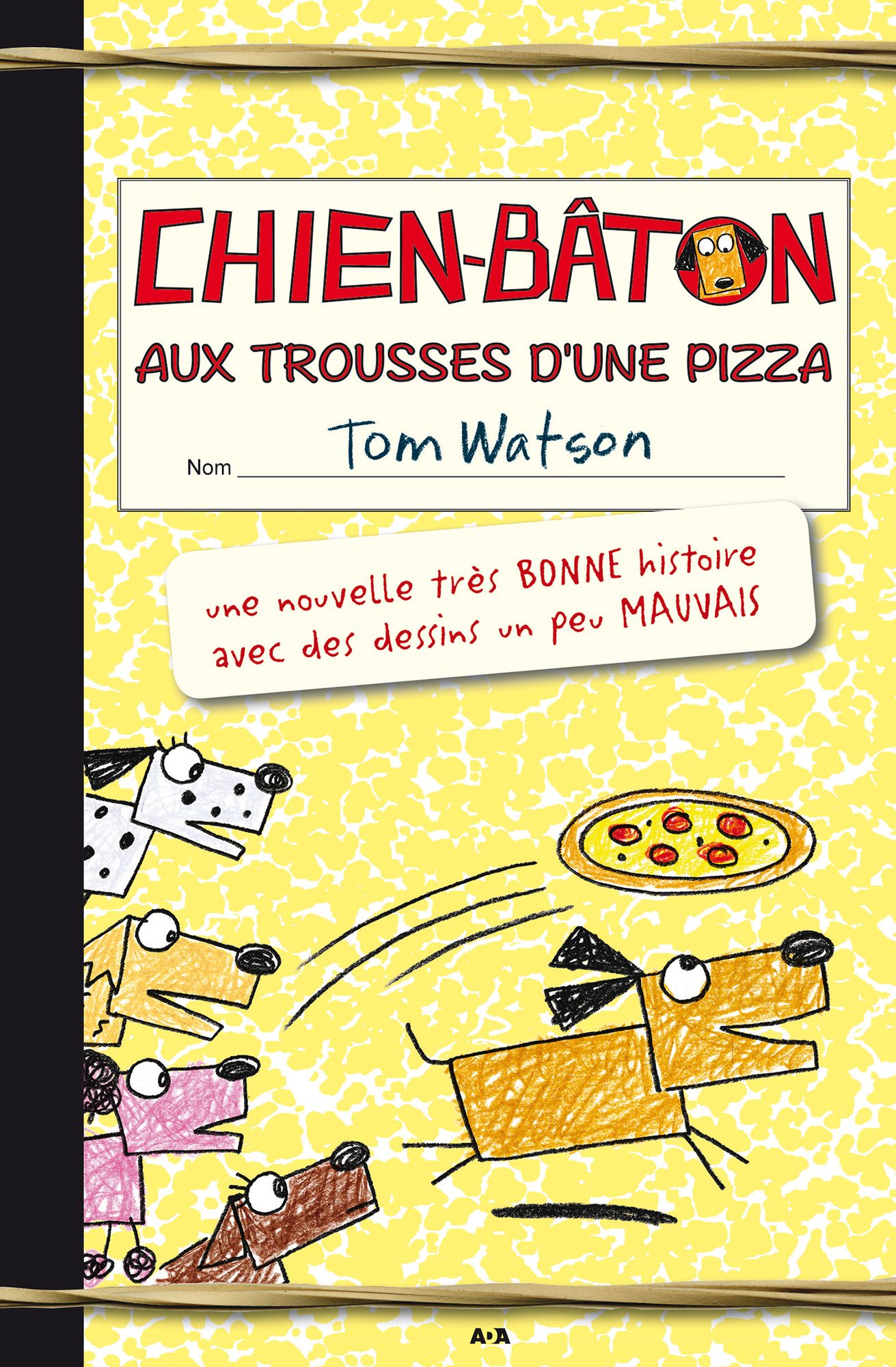 Chien-bâton: Aux trousses d'une pizza