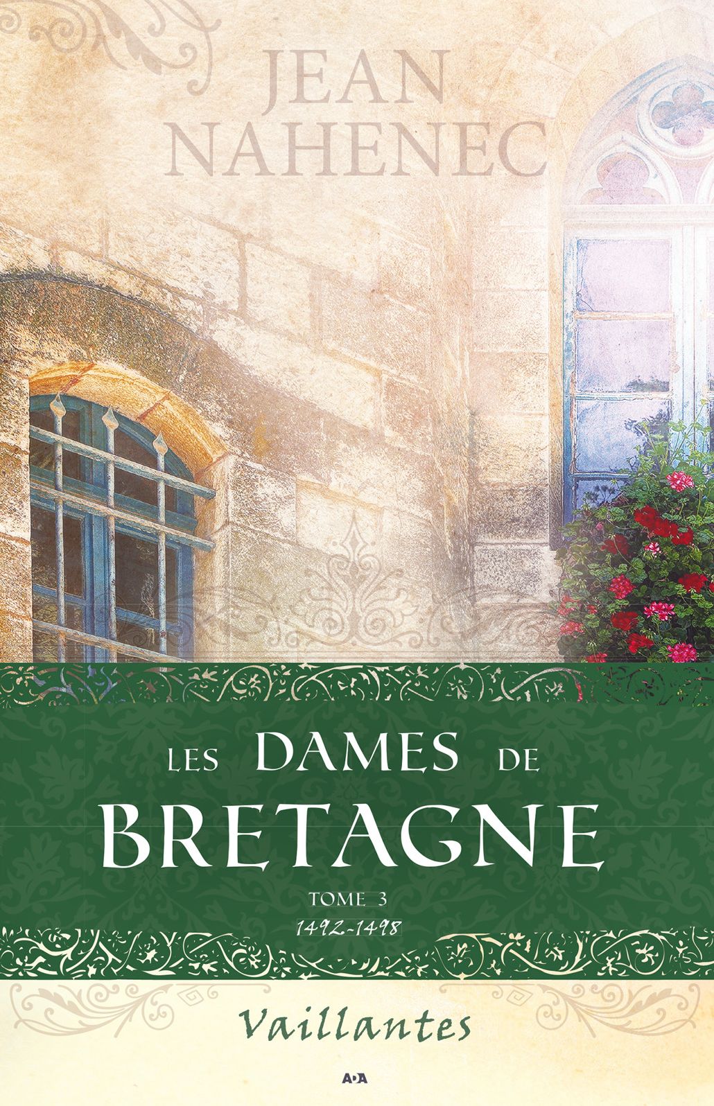 Les dames de Bretagne: Vaillantes