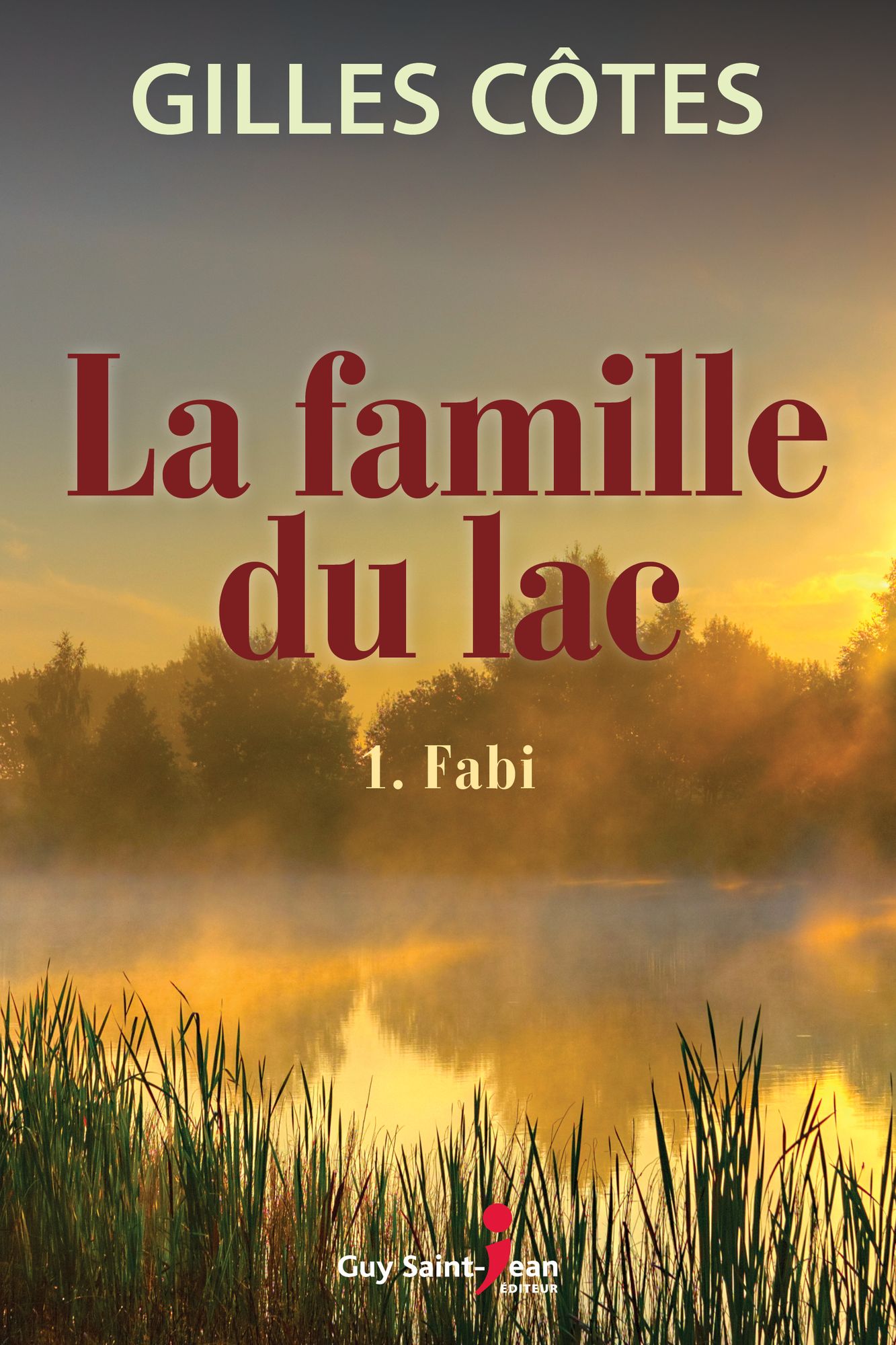 La famille du lac, tome 1: Fabi