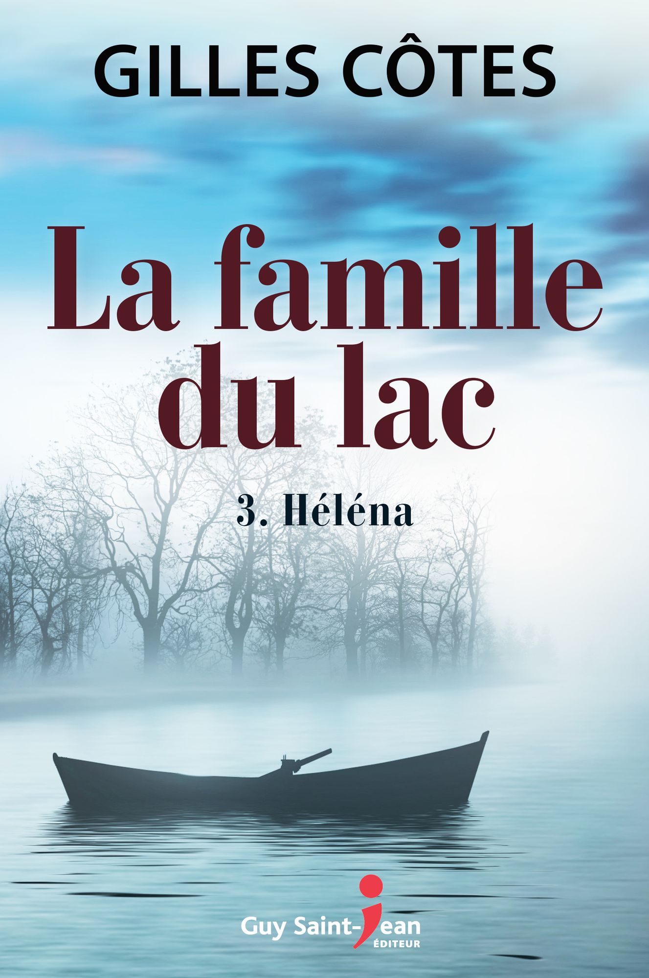 La famille du lac, tome 3: Héléna