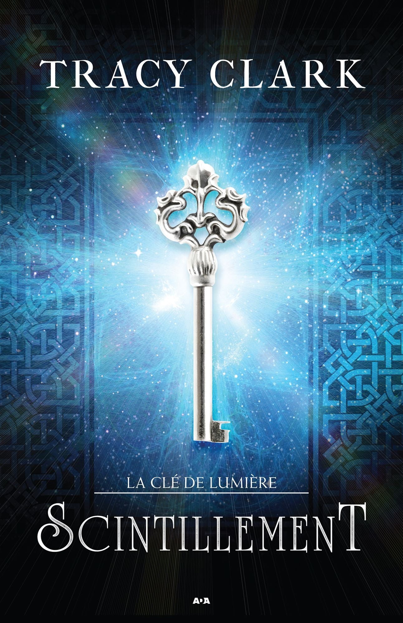 Scintillement: La Clé de lumière - Tome 1