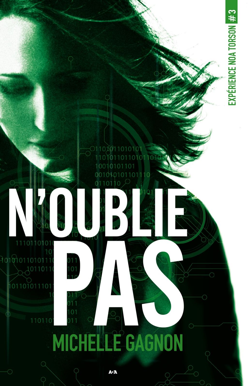 N'oublie pas: Expérience Noa Torson - Tome 3