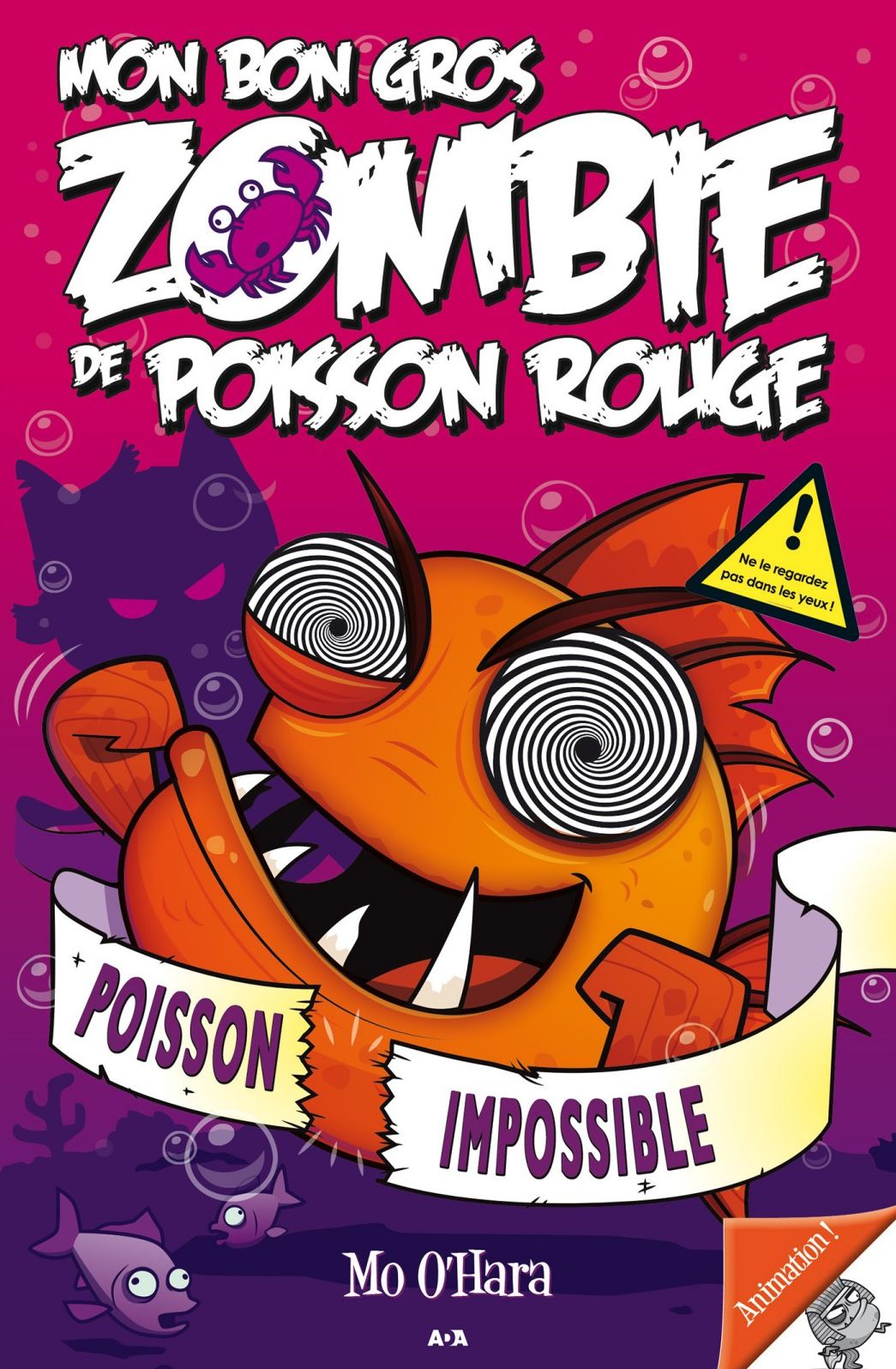 Mon bon gros zombie de poisson rouge: Poisson impossible