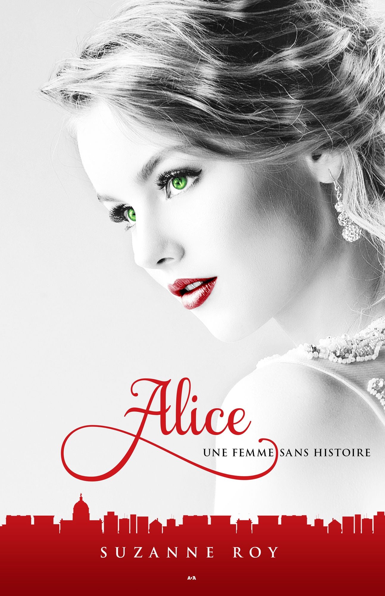 Alice: Une femme sans histoire