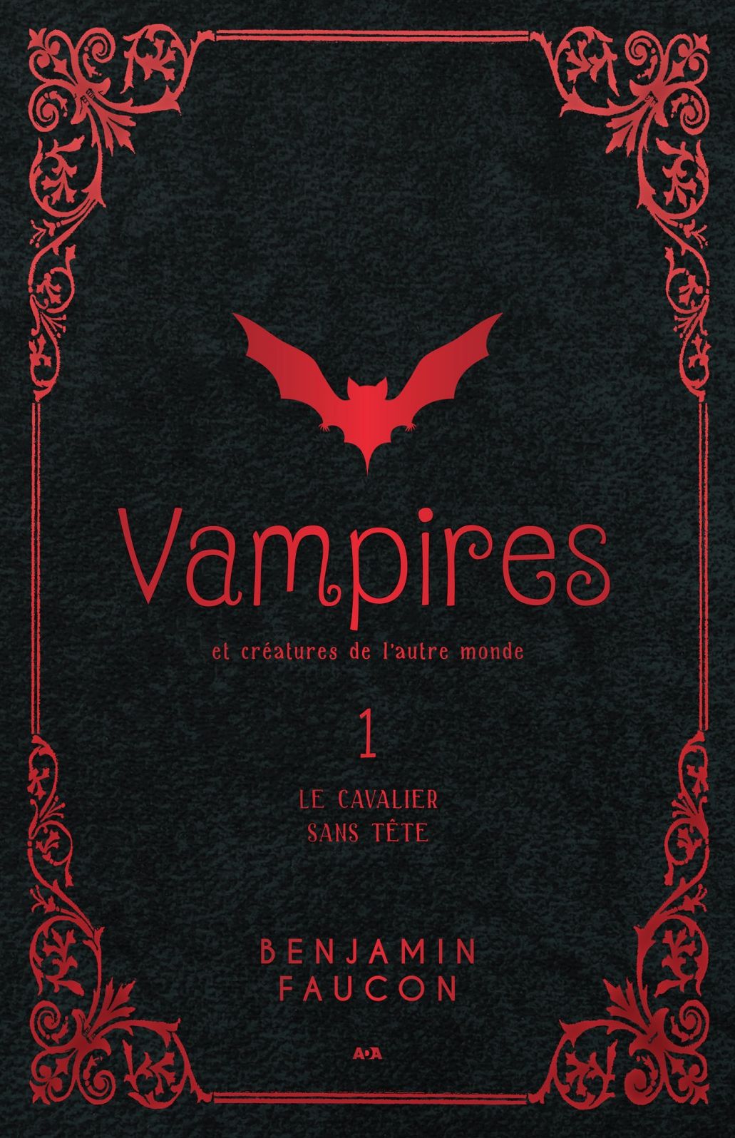 Vampires et créatures de l'autre monde: Le cavalier sans tête