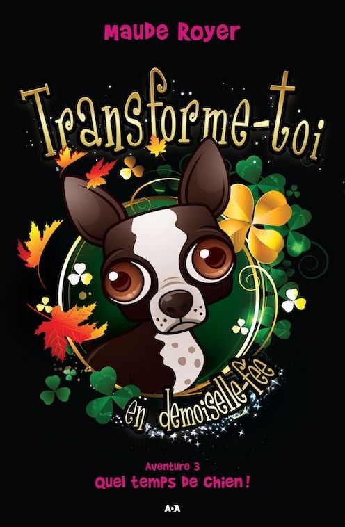 Transforme-toi en demoiselle-fée: Quel temps de chien!