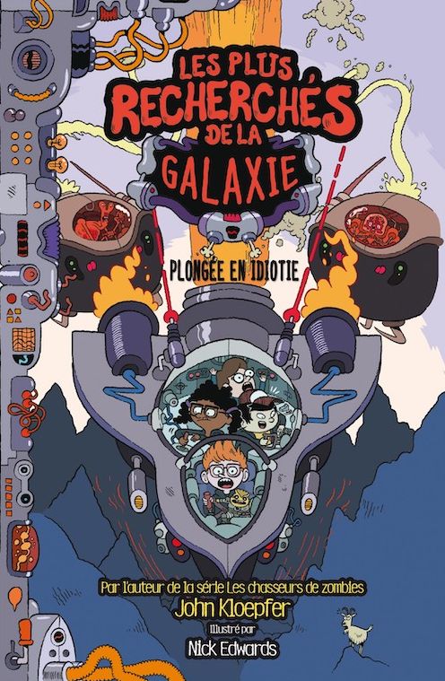 Les plus recherchés de la galaxie: Plongée en idiotie