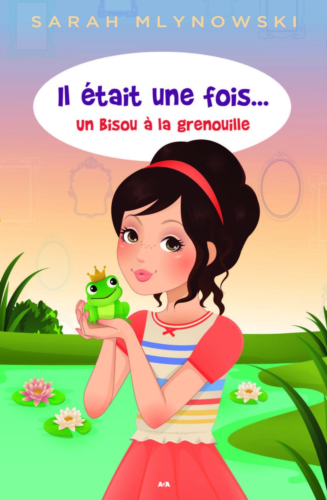 Il était une fois... Un bisou à la grenouille