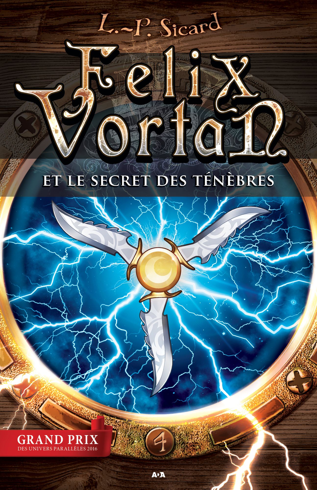 Felix Vortan et le secret des ténèbres