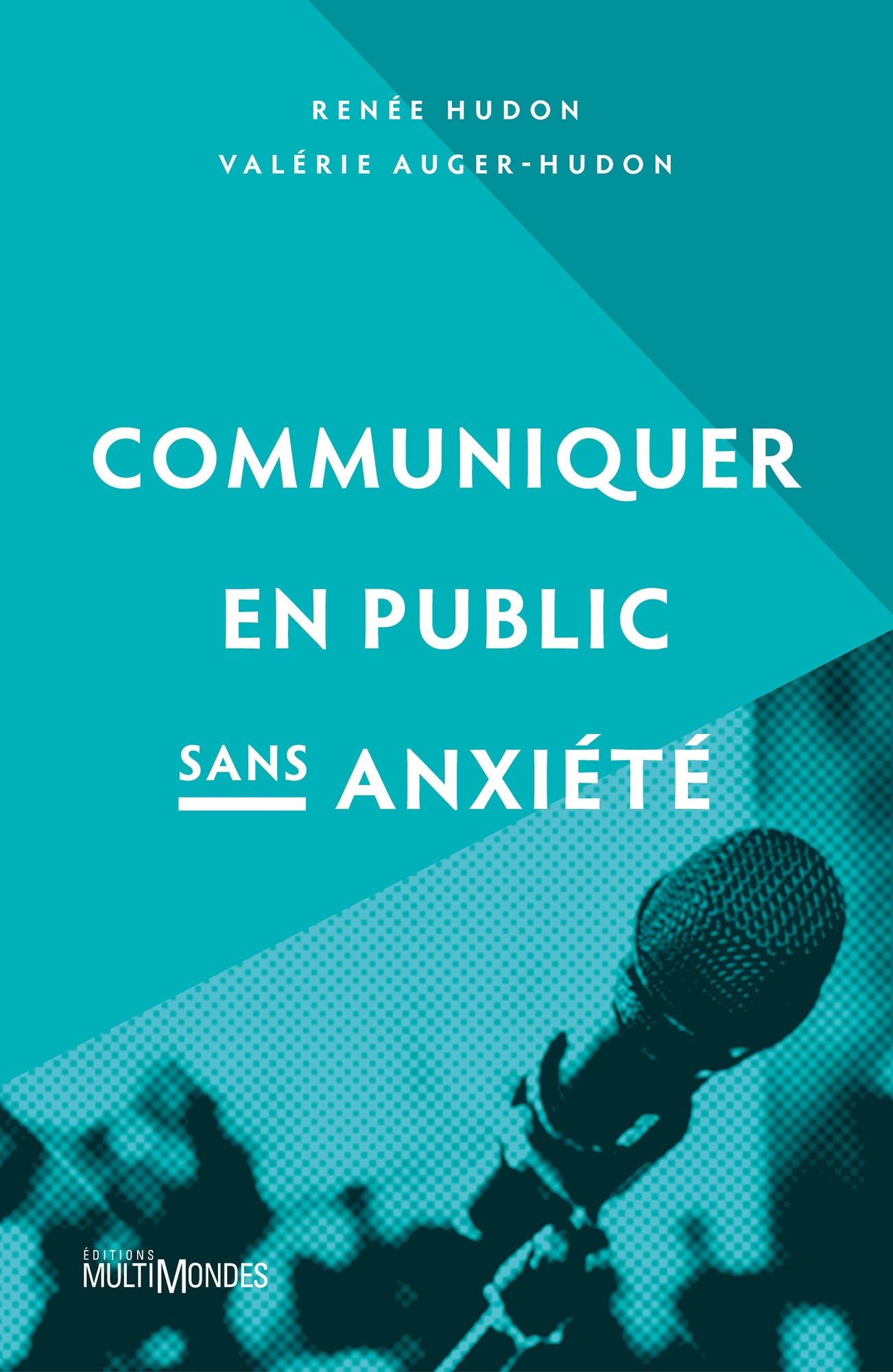 Communiquer en public sans anxiété