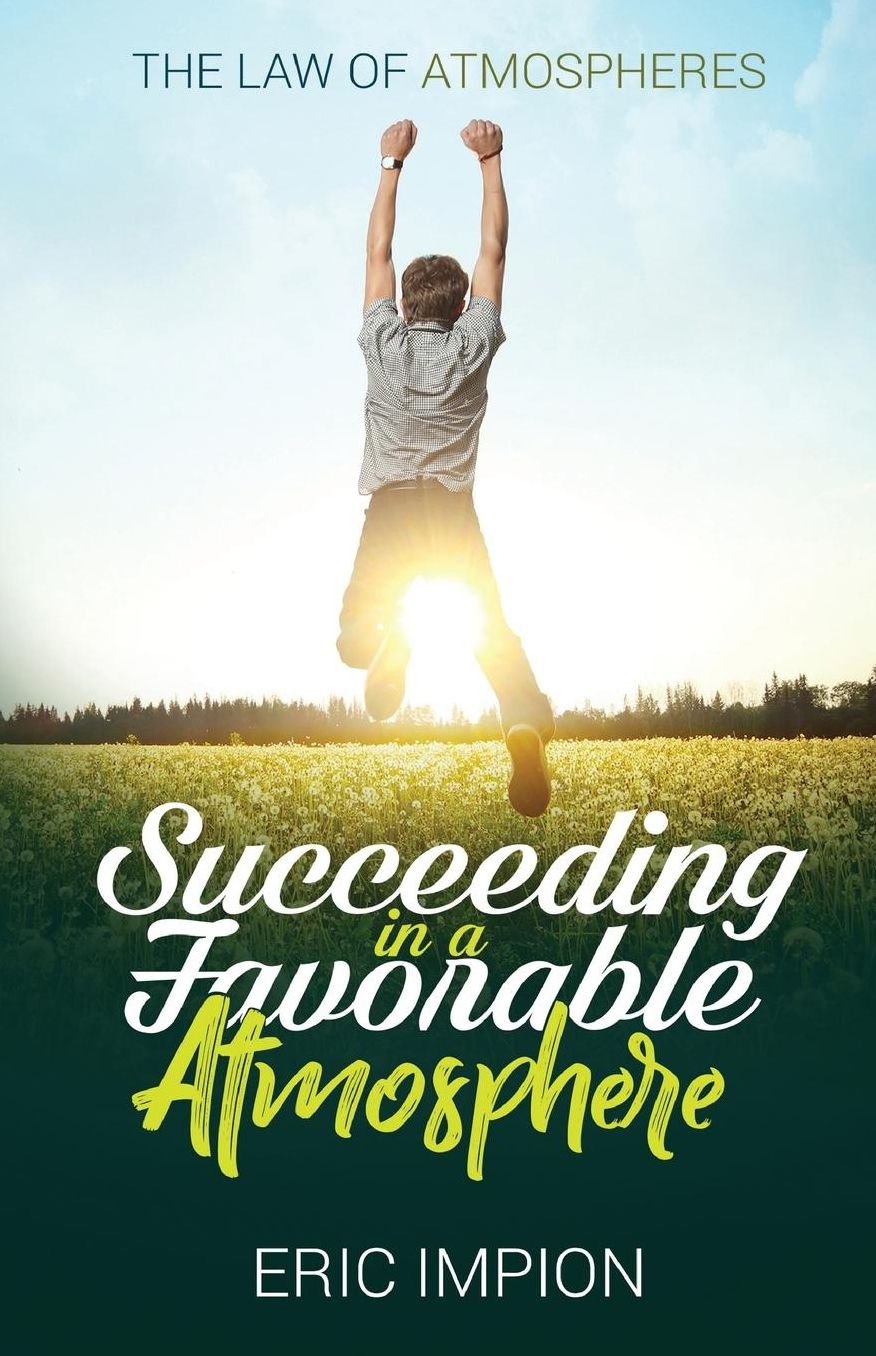 Succeeding in a Favorable Atmosphere