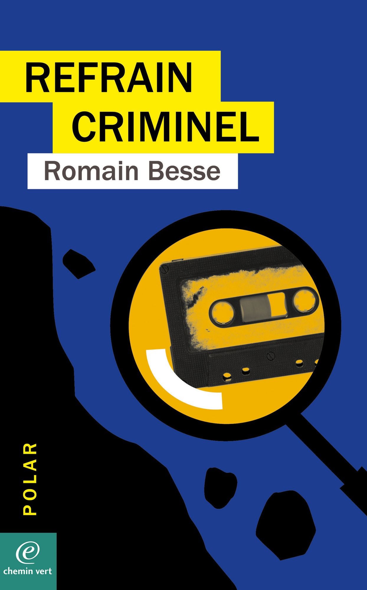 Refrain criminel