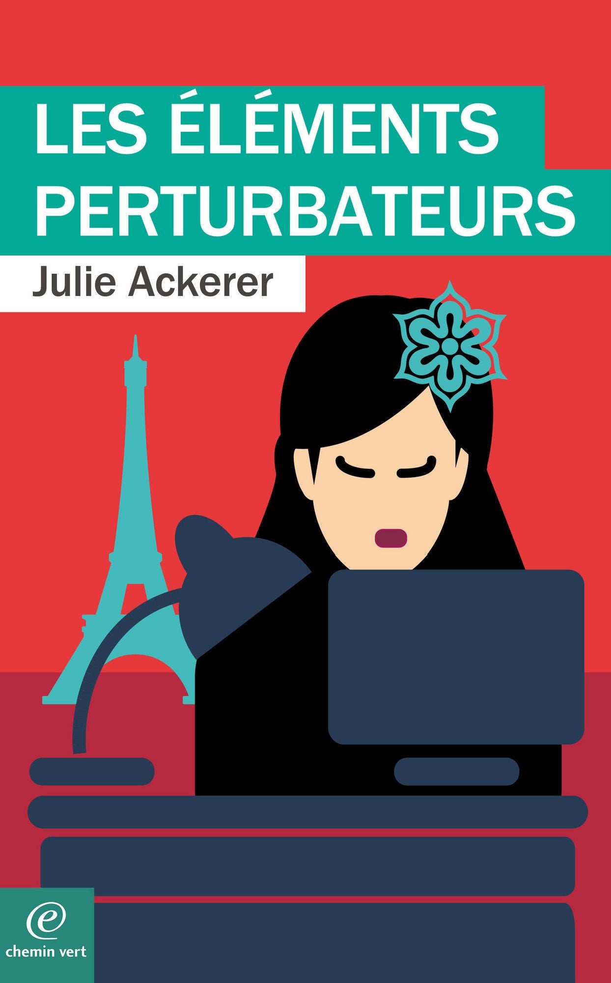 Les éléments perturbateurs