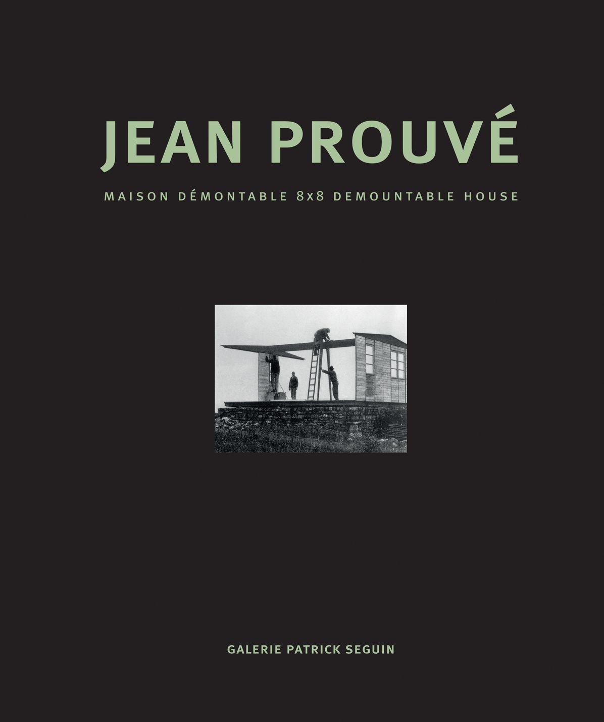 Jean ProuvÃ¯Â¿Â½ Maison DÃ¯Â¿Â½montable 8x8 Demountable House