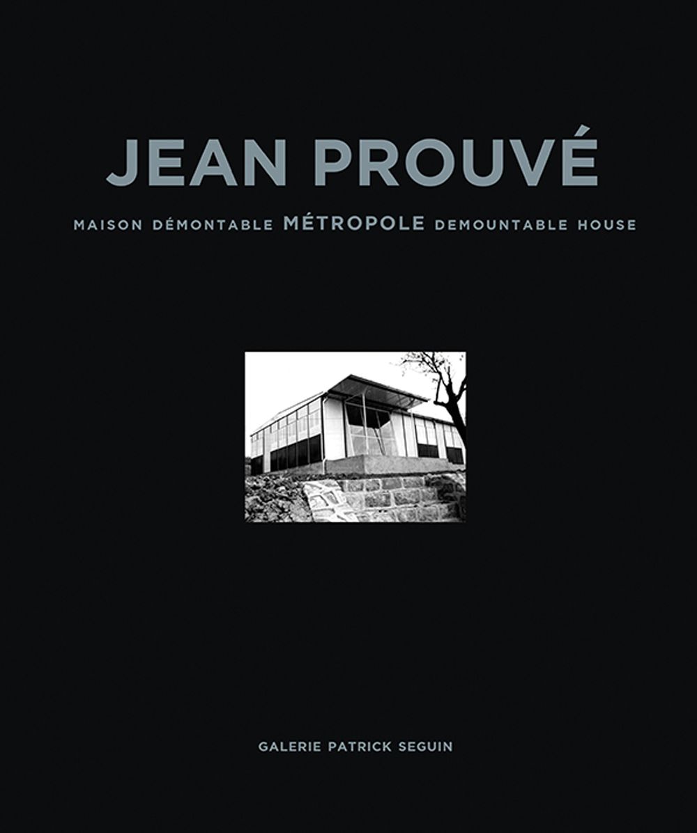 Jean ProuvÃ¯Â¿Â½ Maison Demontable Metropole Demountable House, 1949