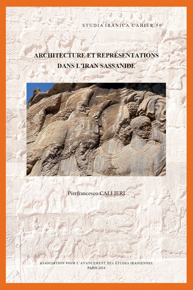 Architecture et representations dans l'Iran sassanide