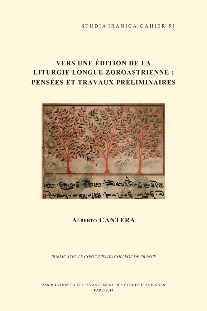 Vers une edition de la liturgie longue zoroastrienne: Pensees et travaux preliminaires