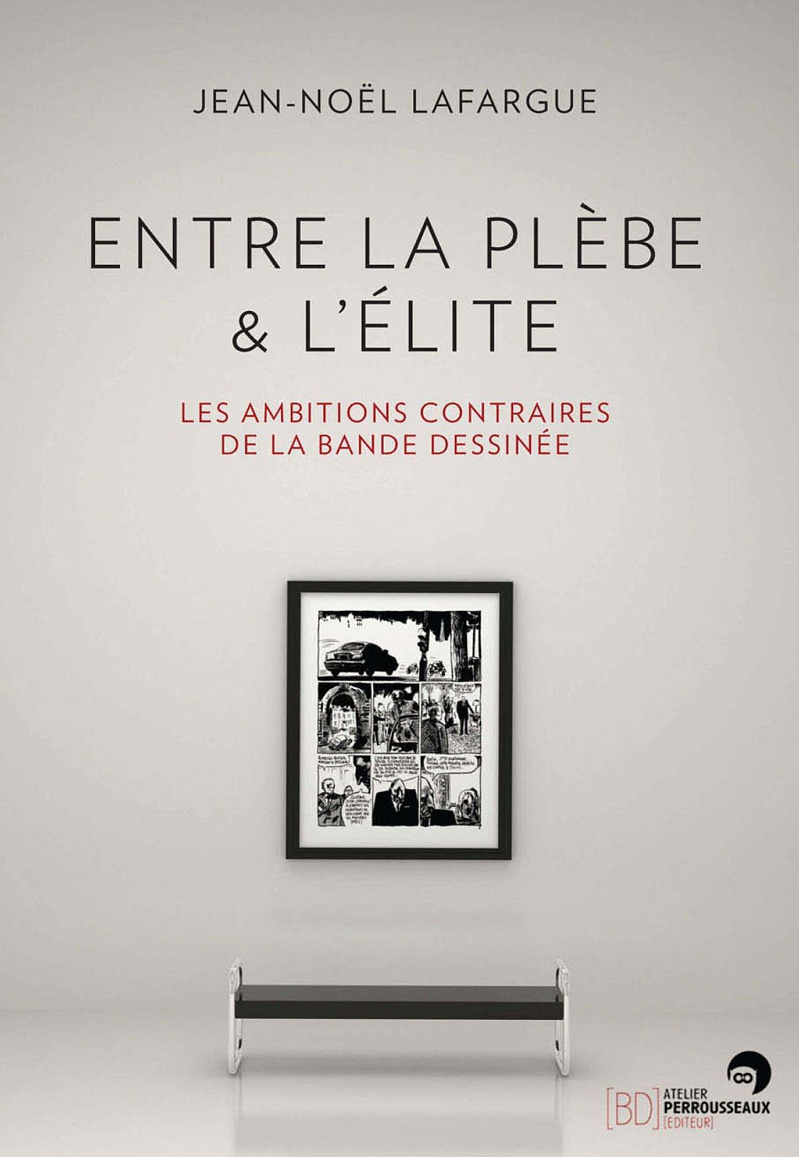 Entre la plèbe et l'élite: Les ambitions contraires de la bande dessinée