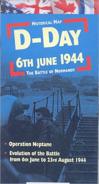 D-Day 6th June 1944 - the Battle of Normandy