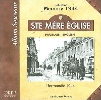 Ste Mere Eglise: Normandie 1944