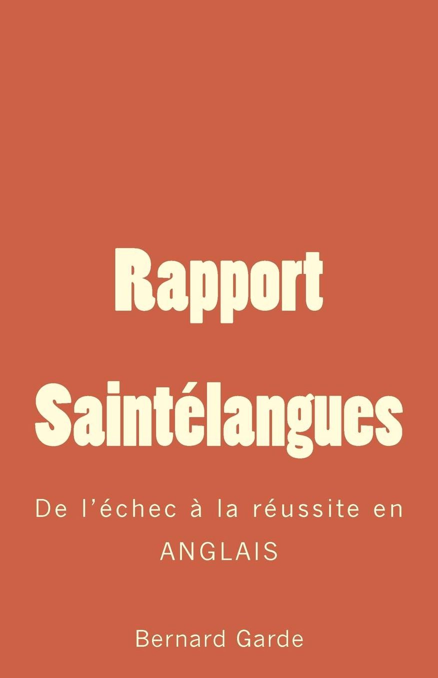 Rapport Saintélangues: De l'échec à la réussite en ANGLAIS