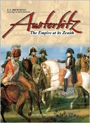 Austerlitz: The Empire at its Zenith