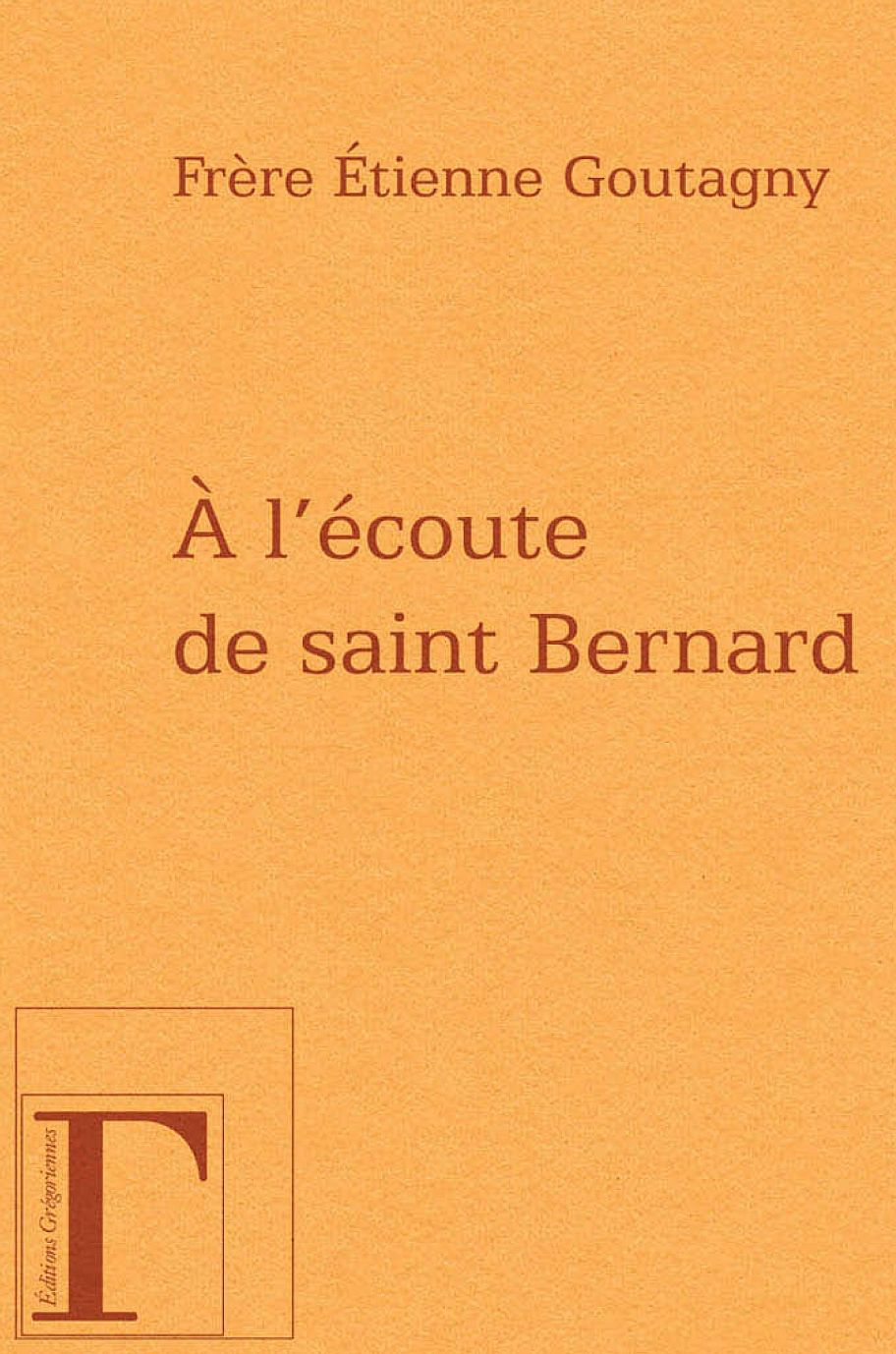 À l'écoute de saint Bernard