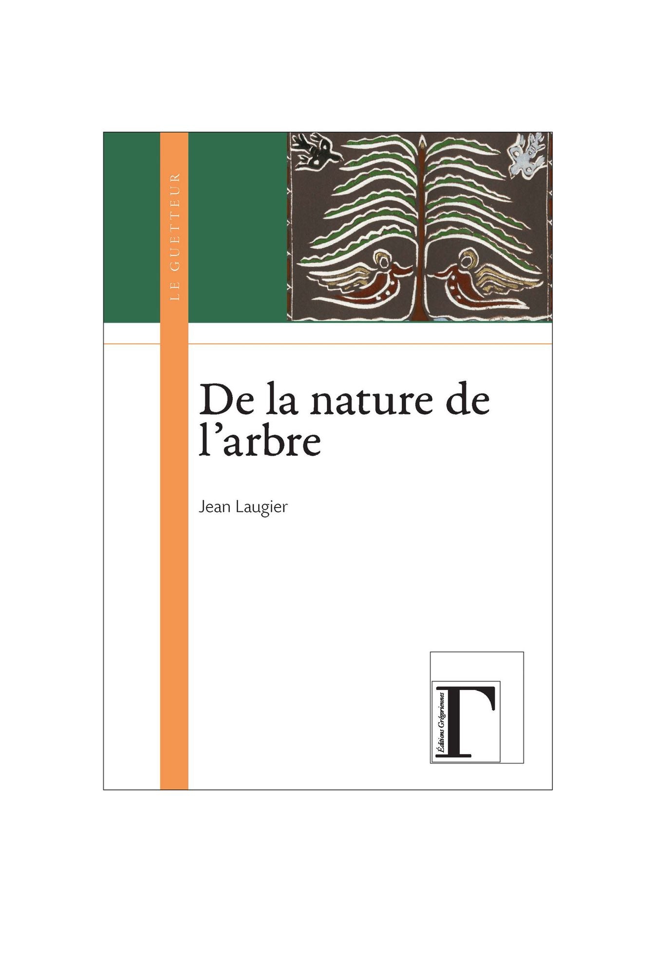De la nature de l'arbre