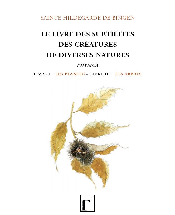 Livre des subtilités des créatures de diverses natures - Physica