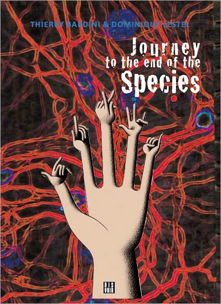 Journey to the End of the Species