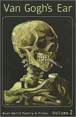 Van Gogh's Ear : Poetry for the New Millenium - Spring 2003