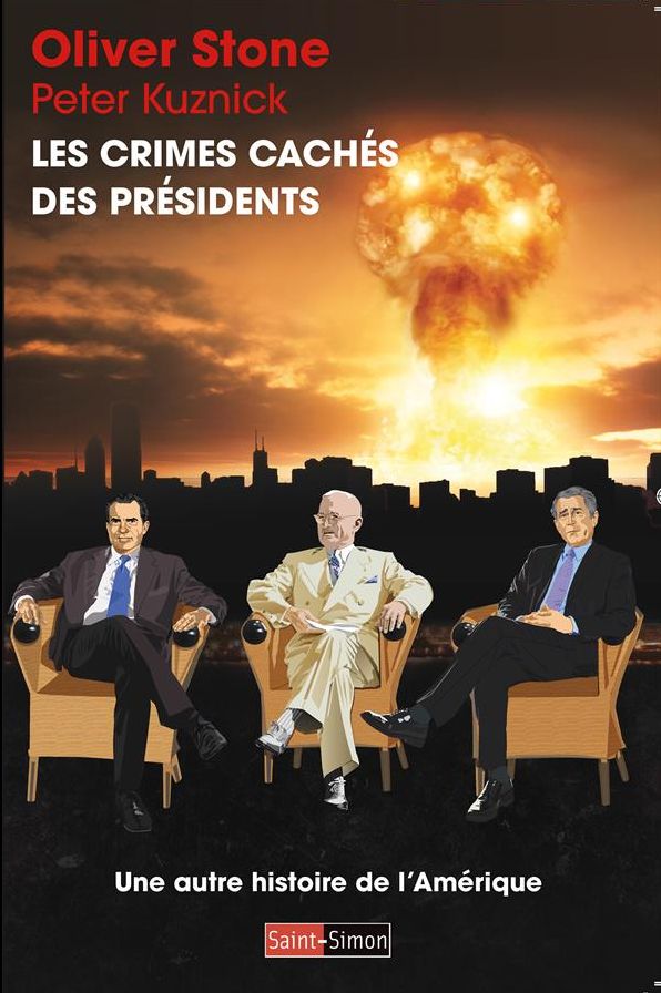 Les crimes cachés des présidents: Une autre histoire de l'Amérique