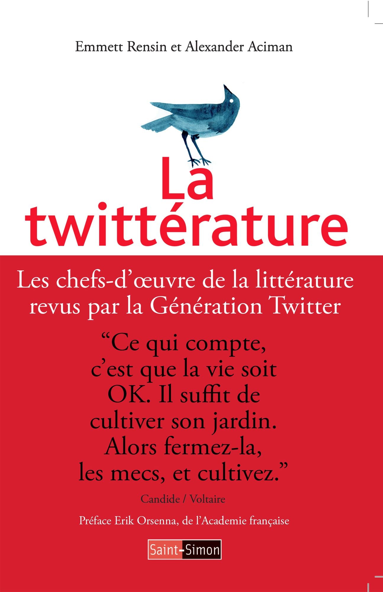 La Twittérature: Les chefs-d'oeuvre de la littérature revus par la Génération Twitter