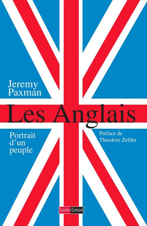 Les Anglais: Portrait d'un peuple