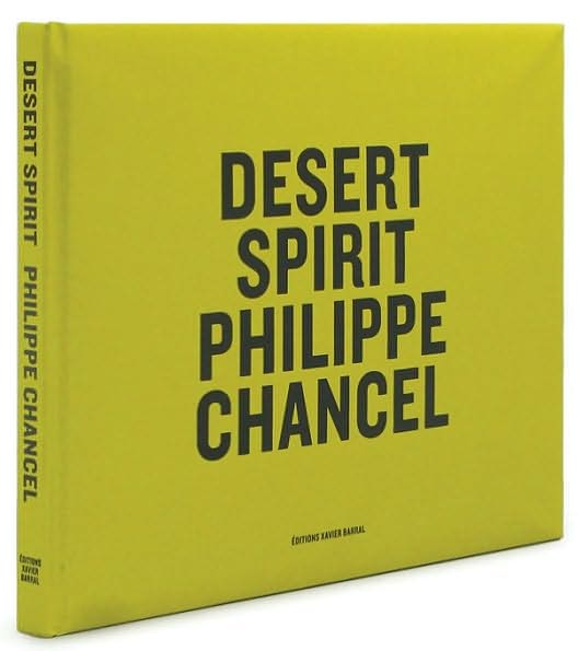 Philippe Chancel: Desert Spirit